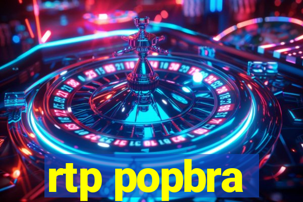 rtp popbra